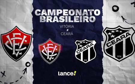 Vitória e Ceará se enfrentam no Barradão (Foto: arte / Lance!)
