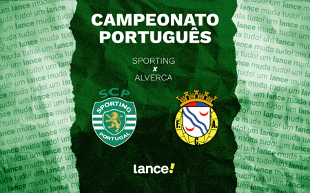 Sporting x Alverca: onde assistir pelo Campeonato Português (Foto: Arte/Lance!)