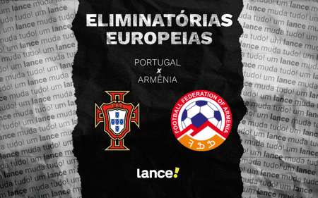 Portugal x Armênia: onde assistir pelas Eliminatórias Europeias (Foto: Arte/Lance!)
