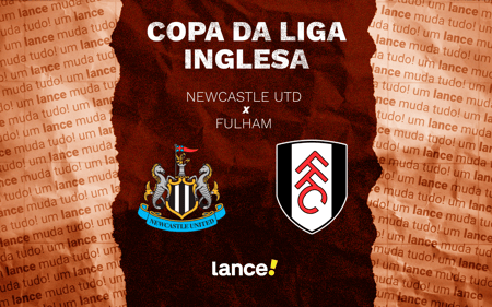 Newcastle x Fulham pela Copa da Liga Inglesa (Arte: Lance!)