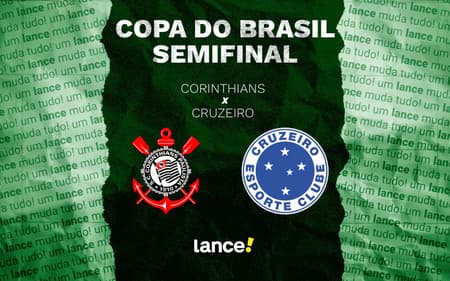 Corinthians e Cruzeiro se enfrentam em São Paulo (Foto: Arte/LANCE!)