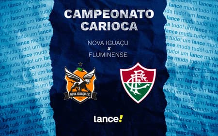 Nova Iguaçu x Fluminense (Foto: Arte/ Lance!)
