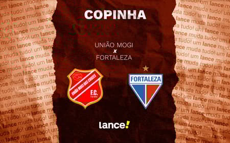 União Mogi-SP e Fortaleza se enfrentam pela Copinha (Foto: Arte/Lance!)