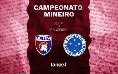 Betim x Cruzeiro (Foto: Arte Lance!)