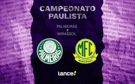 Palmeiras x Mirassol (Foto: Arte/Lance!)