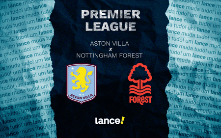 Aston Villa x Nottingham Forest: onde assistir pela Premier League (Foto: Arte/Lance!)
