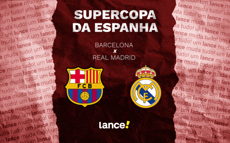 Barcelona x Real Madrid: onde assistir pela Supercopa da Espanha (Foto: Arte/Lance!)