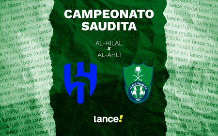 Al-Hilal x Al-Ahli pelo 20ª rodada do Campeonato Saudita (Arte: Lance!)