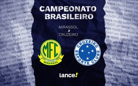 Mirassol x Cruzeiro (Foto: Arte Lance!)