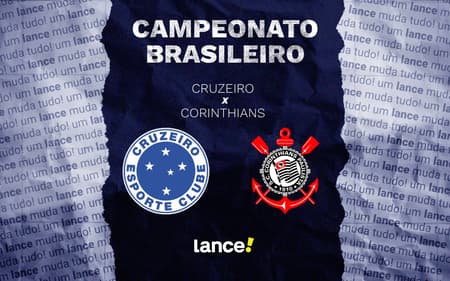 Cruzeiro x Corinthians (Foto: Arte Lance!)