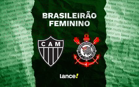 Atlético-MG e Corinthians duelam pelo Brasileirão Feminino.