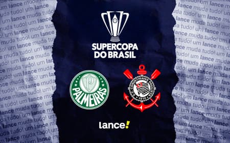 Palmeiras e Corinthians fazem final da Supercopa do Brasil Feminina.