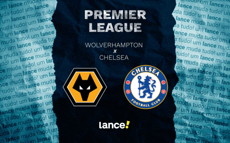 Wolves x Chelsea: onde assistir pela Premier League (Foto: Arte/Lance!)