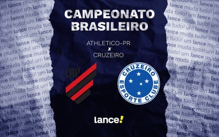 Athletico-PR x Cruzeiro (Foto: Arte Lance!)