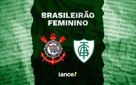 Corinthians e América-MG duelam pelo Brasileirão Feminino.