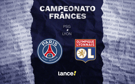 PSG x Lyon pelo Campeonato Francês (Foto: Arte/Lance!)