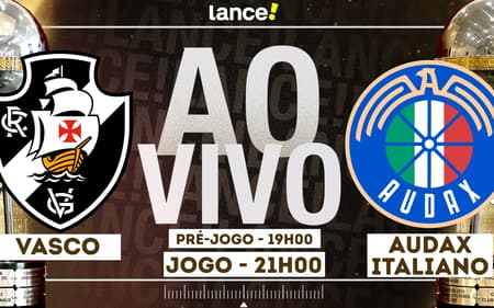 Vasco x Audax Italiano Tarja transmissão (Foto: Editoria Arte)