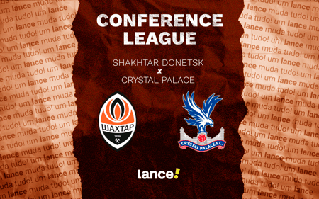 Shakhtar Donetsk x Crystal Palace pela Conference League (Arte: Lance!)