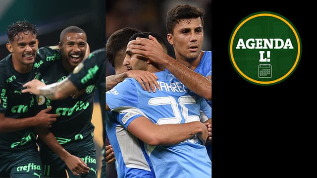 Agenda do Dia - Palmeiras e Manchester City