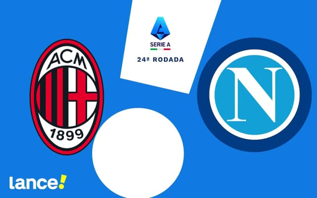 onde assistir - Milan x Napoli - Campeonato Italiano