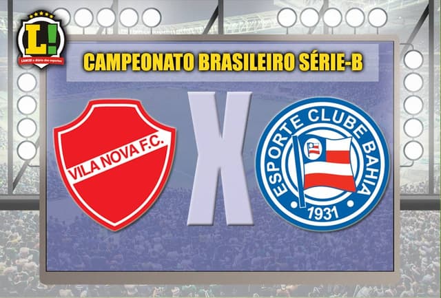 Apresentação Vila Nova e Bahia Campeonato Brasileiro Série-B