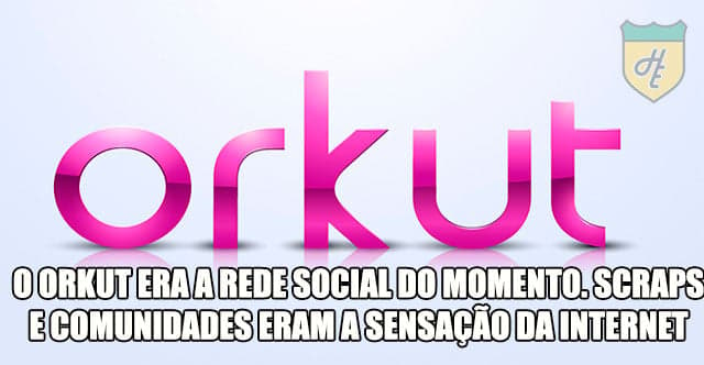 Orkut ainda era novidade