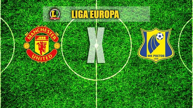 Manchester United x Rostov - Liga Europa