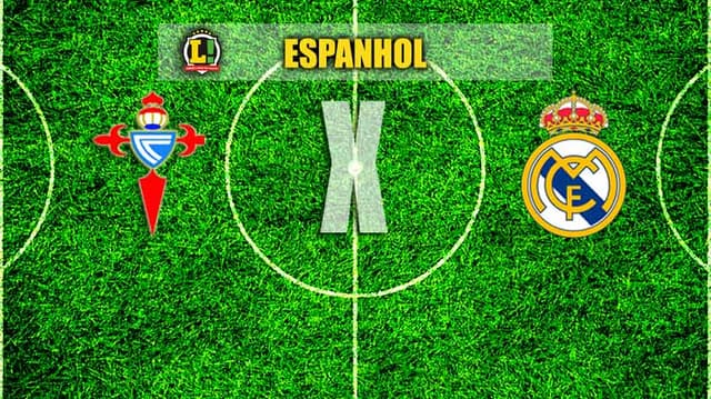 Campeonato Espanhol - Celta x Real Madrid