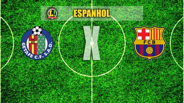 ESPANHOL: Getafe x Barcelona