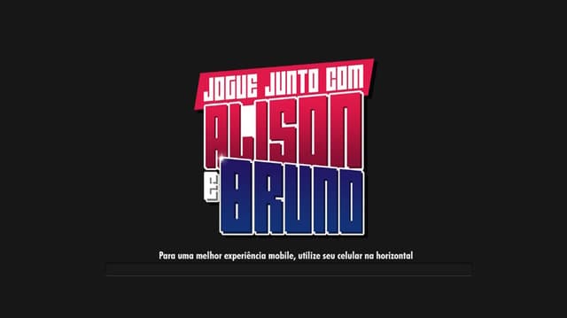 Jogue Junto com Alison e Bruno