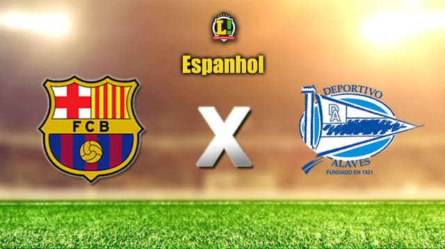 Apresentação ESPANHOL: Barcelona x Alavés