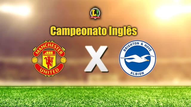 Apresentação - Campeonato Inglês - Manchester United x Brighton