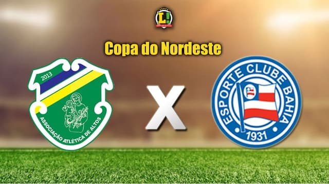 Apresentação COPA DO NORDESTE: Altos x Bahia