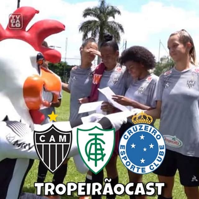 O Tropeirãocast desta semana está refletindo sobre o futebol mineiro feminino e masculino. Dá uma conferida