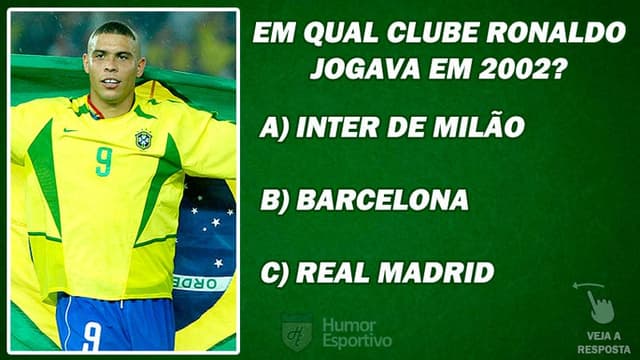 QUIZ - Jogadores do penta (Ronaldo)