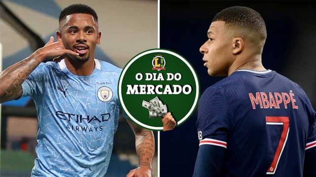 Dia do Mercado - Gabriel Jesus e Mbappé