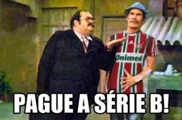 Meme: Fluminense e a Série B