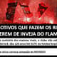 12 motivos que os rivais invejam o Flamengo