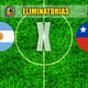 ELIMINATÓRIAS: Argentina x Chile