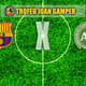 TROFÉU JOAN GAMPER: Barcelona x Chapecoense