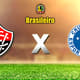 Apresentação BRASILEIRO: Vitória x Cruzeiro