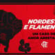 Flamengo - Dia do Nordestino