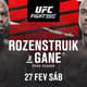 ‘UFC Rozenstruik x Gané’