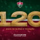 Fluminense - 120 Anos