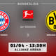 Bayern de Munique x Borussia Dortmund