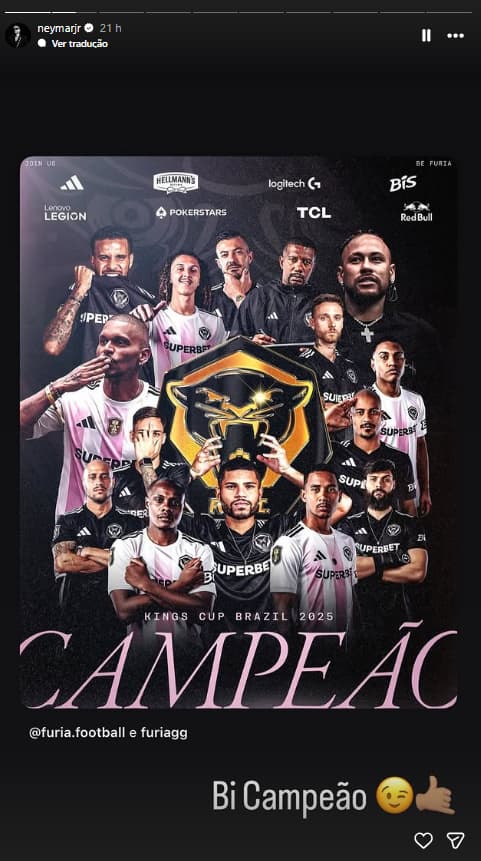 Neymar parabeniza Furia FC pelo título da Kings Cup Brasil (Foto: Reprodução / Instagram)