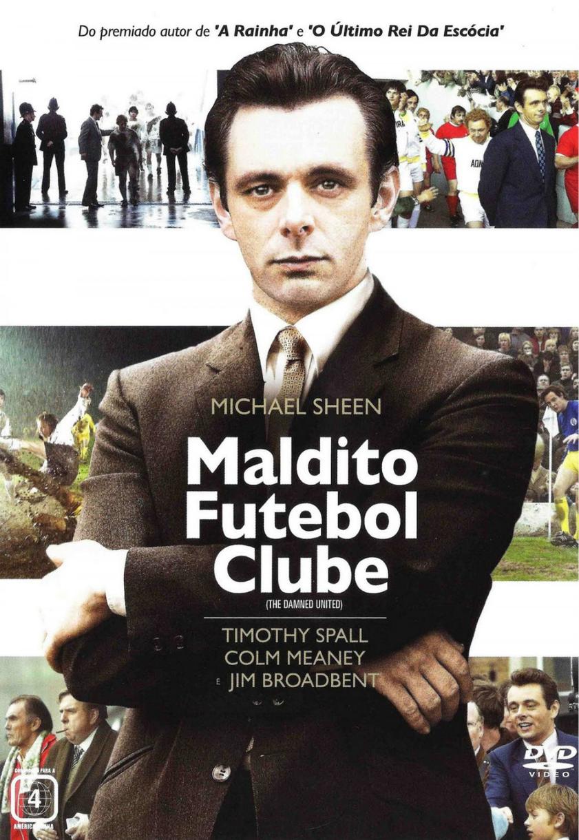 Maldito Futebol Clube (2009) - "A história de Brian Clough que dirige a equipe de futebol mais importante da Inglaterra, em 1974. Seu brusco temperamento e a forma como conduz a equipe para jogar sujo causam muita tensão em seus 44 dias de treinador. Baseado no livro de David Pearce".