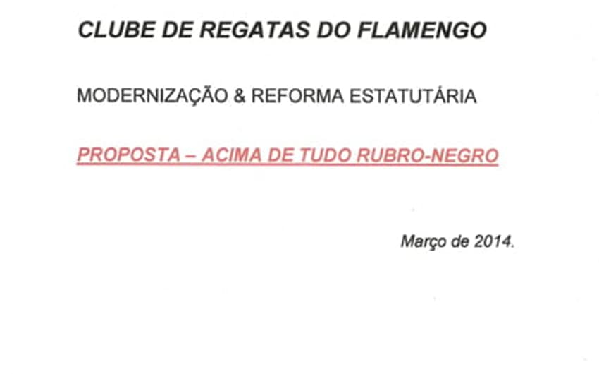 Capa da proposta de reforma 'Acima de tudo rubro-negro' no Flamengo (Foto: Reprodução)
