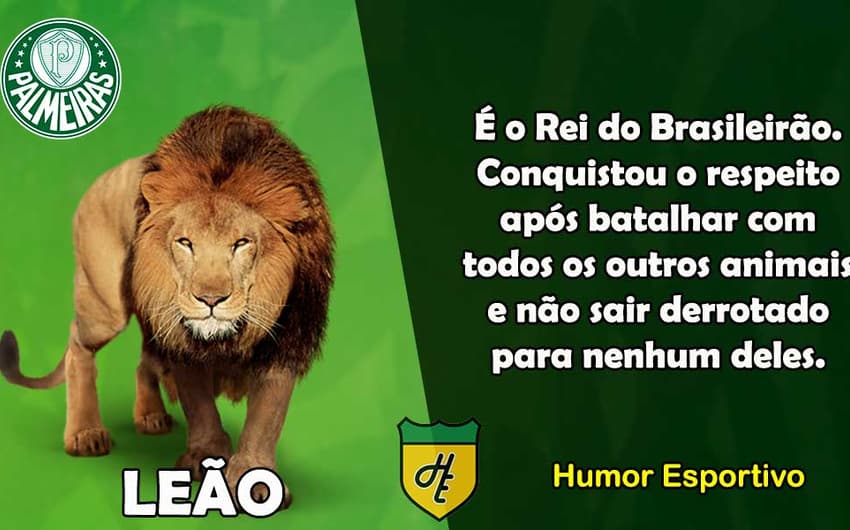 1º) Palmeiras / Leão
