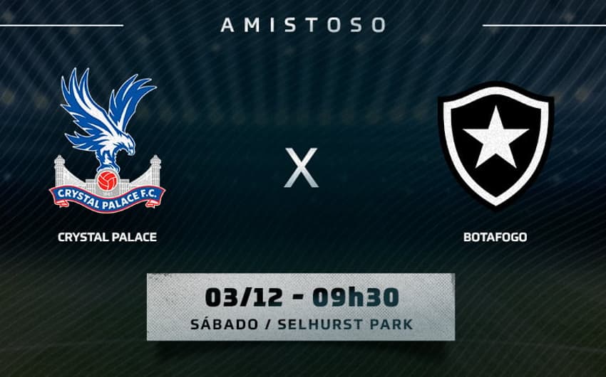 Chamada - Crystal Palace x Botafogo